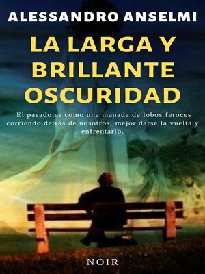 cover image of LA LARGA Y BRILLANTE OSCURIDAD